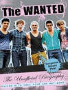 The Wanted Unofficial Biography (eBook)